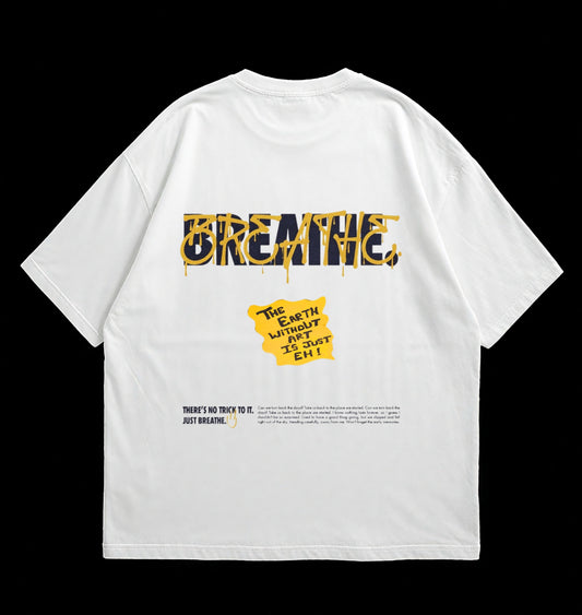 “Breathe” White Oversized T-shirt